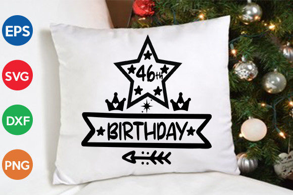 46th Birthday SVG Cut File Review