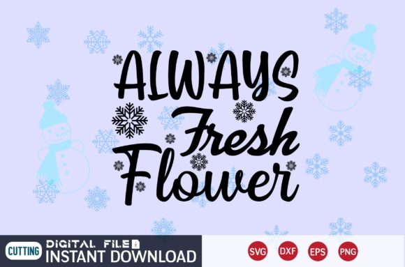 ALWAYS FRESH FLOWER SVG Review