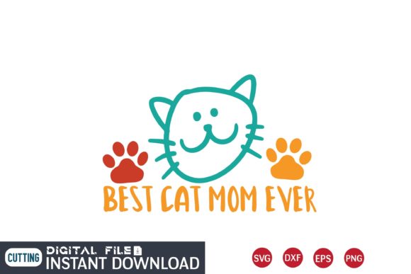 BEST CAT MOM EVER SVG Review