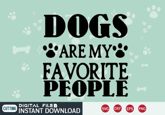 DOGS ARE MY FAVORITE PEOPLE SVG Review