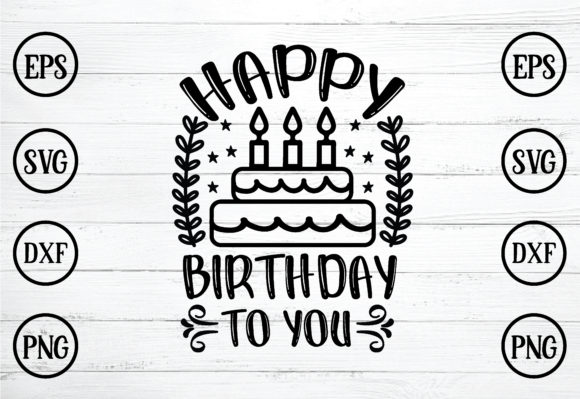 Happy Birthday to You Svg Review for Embroidery Projects