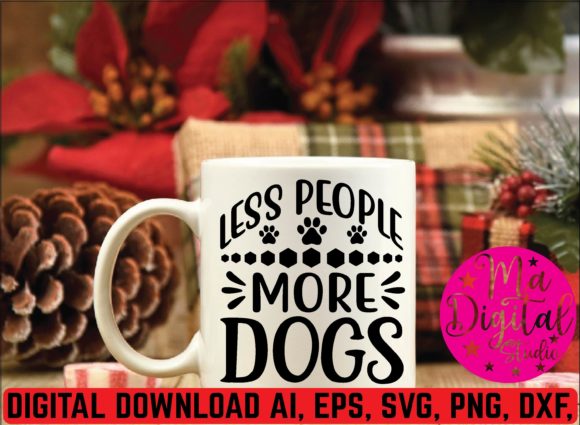 Less People More Dogs Svg Review