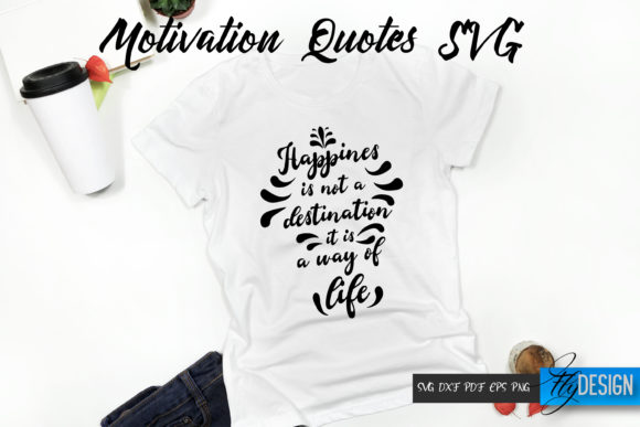 Motivation Quote SVG T Shirt Design V21 Review