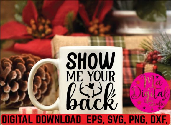 Show Me Your Back Svg Review