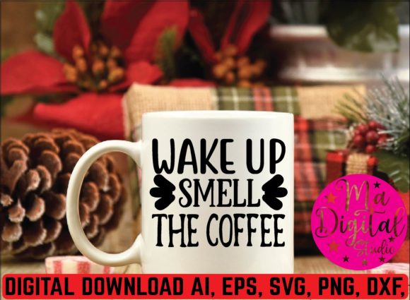 Wake Up Smell the Coffee Svg Review